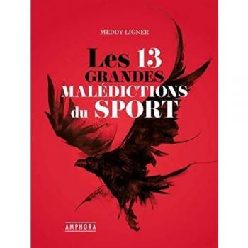 Libro Las 13 Grandes Maldiciones del Deporte de Meddy Ligner - Edición Amphora