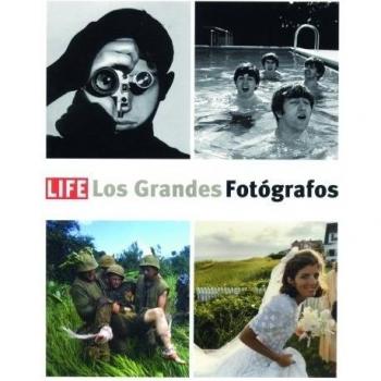 Life. Los grandes fotógrafos