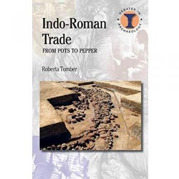 Indo-Roman Trade: From Pots To Pepper