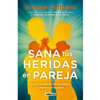 Sana Tus Heridas En Pareja / Heal Your Wounds as a Couple