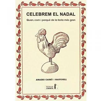 Descobrim el Nadal: Quan, com i perquè de la festa més gran: 3