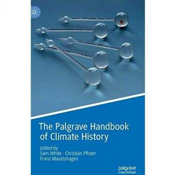 The Palgrave Handbook of Climate History