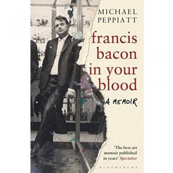 Francis Bacon en tu Sangre - Libro de Michael Peppiatt, Edición Tapa Blanda