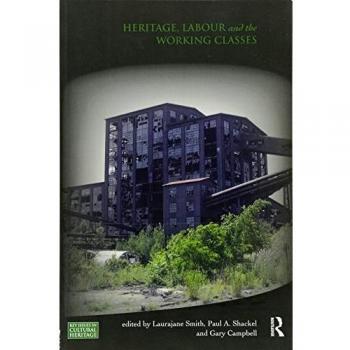 Heritage, Labour and the Working Classes