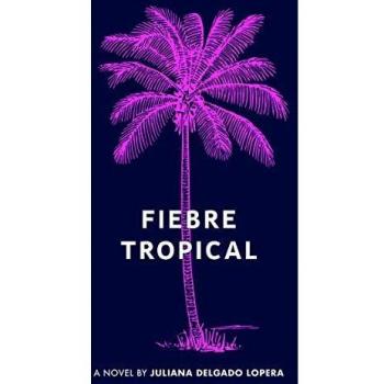 Fiebre Tropical