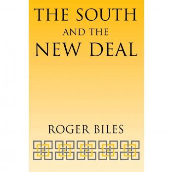 Kentucky University Press: The South and the New Deal - Historical Analysis and Regional Impact