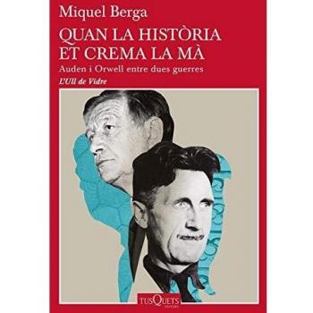 Quan la història et crema la mà: Auden i Orwell entre dues guerres