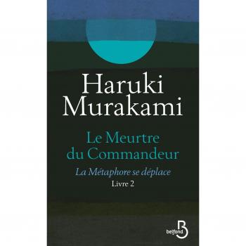 Le Meurtre du Commandeur Livre 2 la Metaphore Se Deplace