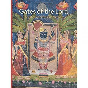 Gates of the Lord: The Tradition of Krishna Paintings