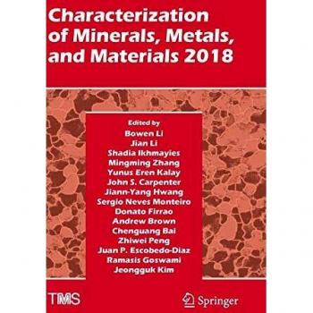 Characterization of Minerals, Metals, and Materials 2018
