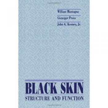 Black Skin: Structure and Function