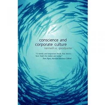 Conscience and Corporate Culture: Foundations of Business Ethics (Paperback)