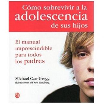 CÓMO SOBREVIVIR A LA ADOLESCENCIA HIJOS