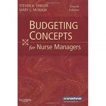 Budgeting Concepts for Nurse Managers