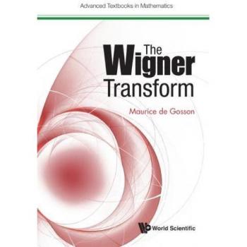 Transformada de Wigner (Texto Avanzado en Matemáticas, Tapa Dura)