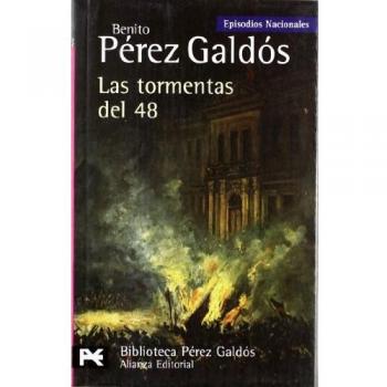 Las tormentas del 48: Episodios Nacionales, 31 / Cuarta serie