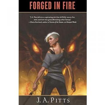 Forged in Fire: A Fantasy Adventure Novel by J. A. Pitts
