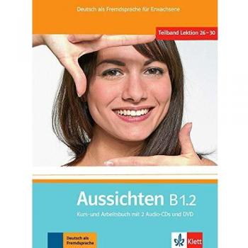 AUSSICHTEN B1.2 ALUMNO EJERCICIOS 2 CD DVD: Kurs- und Arbeitsbuch B1.2 & Audio-CDs