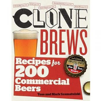 CloneBrews: Recipes for 200 Commercial Beers