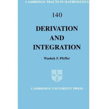 Derivación e Integración (Tractos de Cambridge en Matemáticas, Volumen 140) - Edición de Bolsillo