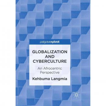 Globalization and Cyberculture: An Afrocentric Perspective