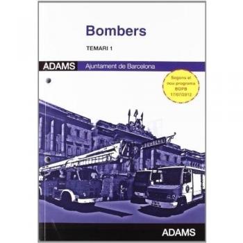 Bombers, Ajuntament de Barcelona. Temari 1