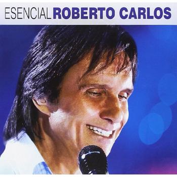 Esencial Roberto Carlos - CARLOS, ROBERTO