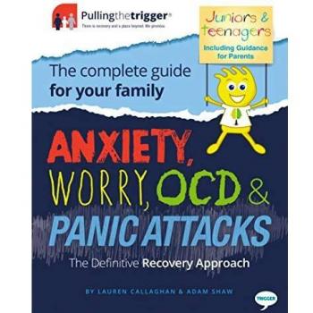 Anxiety, Worry, OCD and Panic Attacks: The Definitive Recovery Approach