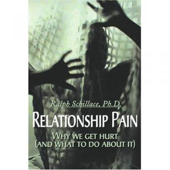 Dolor en las Relaciones: Por Qué Nos Lastimamos (y Qué Hacer al Respecto) - Libro de Bolsillo sobre el Dolor Relacional
