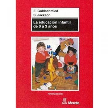 La educación infantil de 0 a 3 años - 9788471124371