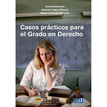 Casos prácticos para el Grado en Derecho