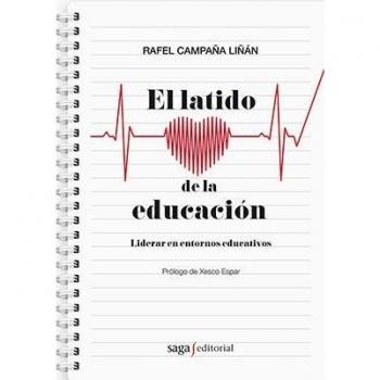 El latido de la educación: Liderar en entornos educativos