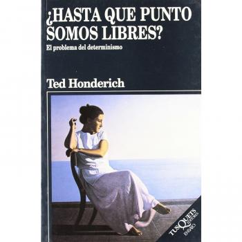 ¿Hasta qué punto somos libres?