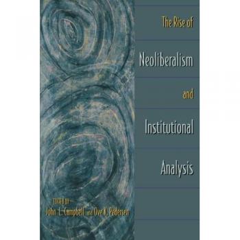 Neoliberalism and Institutional Analysis: A Comprehensive Study Guide
