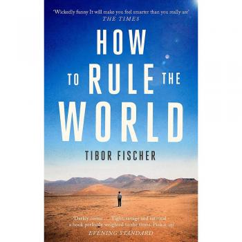 How to Rule the World