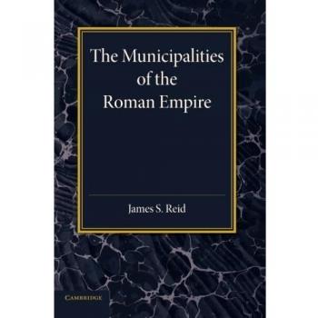 The Municipalities of the Roman Empire