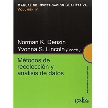 Métodos De Recolección Y Análisis De Datos: MANUAL DE INVESTIGACIÓN CUALITATIVA vol. IV: 241004