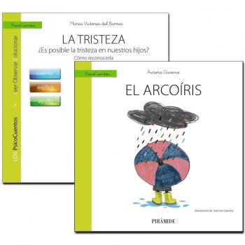 Guía: La tristeza + Cuento: El arcoíris - Barrio Gándara, María Victoria Del/gavino Lázaro, Aurora