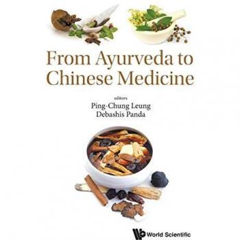 Libro De la Ayurveda a la Medicina China: Un Enfoque Integral