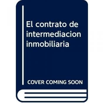 El contrato de intermediación inmobiliaria