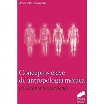 Conceptos clave de antropología médica en Terapia Ocupacional