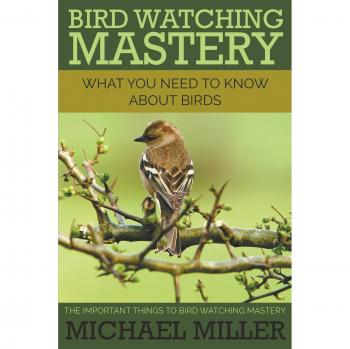 Maestría en Observación de Aves - Curso Completo para Aficionados y Expertos