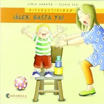Hiperactividad-Álex,basta ya: ¿Quieres conocerme? 5 - Arroyo, Lídia