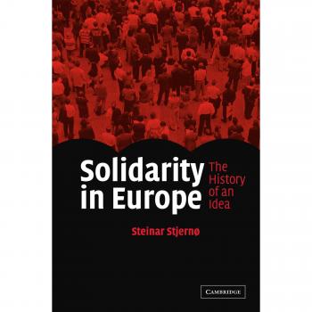 Solidaridad en Europa: Historia de una Idea (Edición en Rústica)
