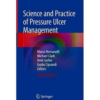 Science and Practice of Pressure Ulcer Management