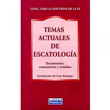 Temas actuales de escatología