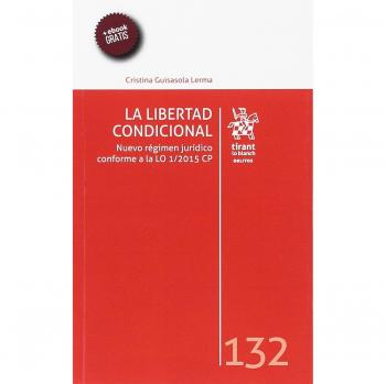 La Libertad Condicional - GUISASOLA LERMA, Cristima
