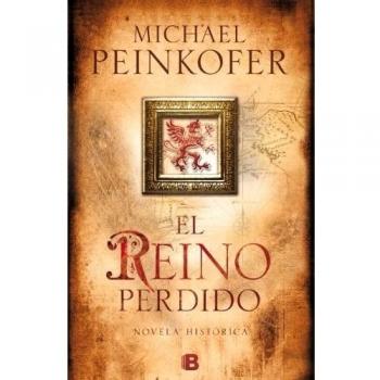 El reino perdido - Michael Peinkofer