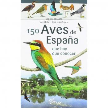 150 aves de España que hay de conocer: que hay que conocer
