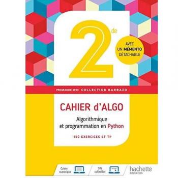 Barbazo algo 2nde - Cahier d'exercices - Ed. 2019: Cahier d'algo